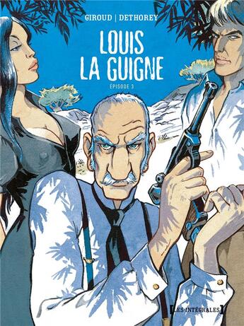 Couverture du livre « Louis la guigne ; intégrale Tome 3 ; Tome 9 à Tome 13 » de Jean-Paul Dethorey et Frank Giroud aux éditions Glenat