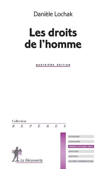 Couverture du livre « Les droits de l'homme (4e édition) » de Daniele Lochak aux éditions La Decouverte