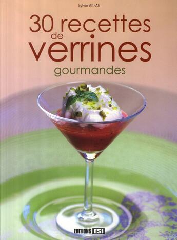 Couverture du livre « 30 recettes de verrines gourmandes » de Sylvie Ait-Ali aux éditions Editions Esi