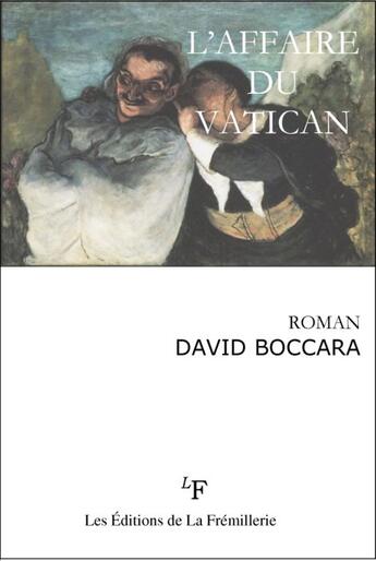 Couverture du livre « L'affaire du Vatican » de David Boccara aux éditions La Fremillerie