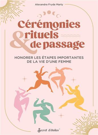 Couverture du livre « Cérémonies de passage » de Alexandra Fryda Marty aux éditions Secret D'etoiles