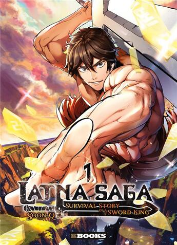 Couverture du livre « Latna Saga : Survival of a Sword King Tome 1 » de Soon-Q aux éditions Kbooks