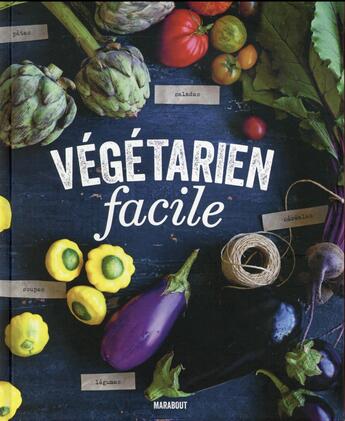 Couverture du livre « Végétarien facile » de Pomme Larmoyer aux éditions Marabout