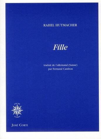 Couverture du livre « Fille » de Rahel Hutmacher aux éditions Corti