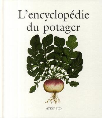 Couverture du livre « L'encyclopédie du potager » de  aux éditions Actes Sud