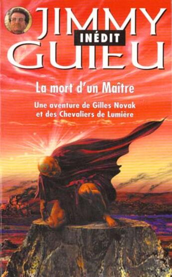 Couverture du livre « Jimmy Guieu ; Mort D'Un Maitren » de Jimmy Guieu aux éditions Vauvenargues