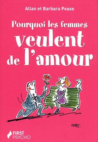 Couverture du livre « Pourquoi les femmes veulent de l'amour » de Pease aux éditions First