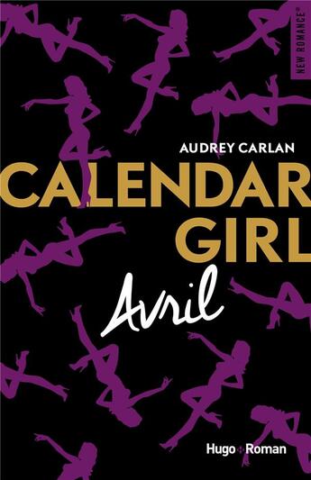 Couverture du livre « Calendar girl Tome 4 : avril » de Audrey Carlan aux éditions Hugo Roman