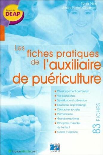 Couverture du livre « Les fiches pratiques de l'auxiliaire de puériculture » de Editions Lamarre aux éditions Lamarre