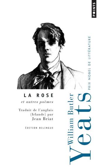 Couverture du livre « La rose et autres poèmes » de William Butler Yeats aux éditions Points