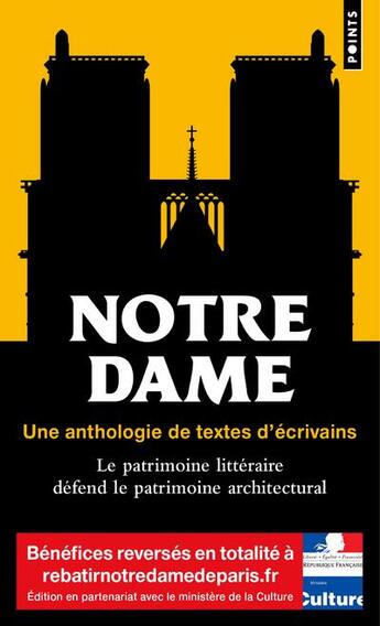 Couverture du livre « Notre-Dame ; une anthologie de textes d'écrivains » de  aux éditions Points