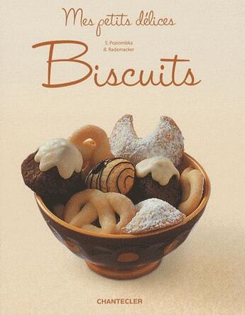 Couverture du livre « Biscuits » de S Poziombka et B Redemacker aux éditions Chantecler