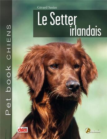 Couverture du livre « Le setter irlandais » de  aux éditions Artemis