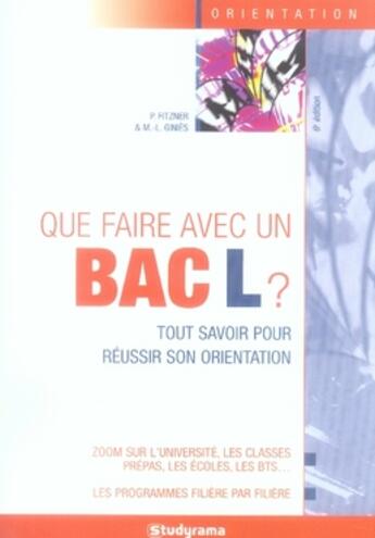 Couverture du livre « Que faire avec un bac l ? (6e édition) » de Fitzner P. aux éditions Studyrama