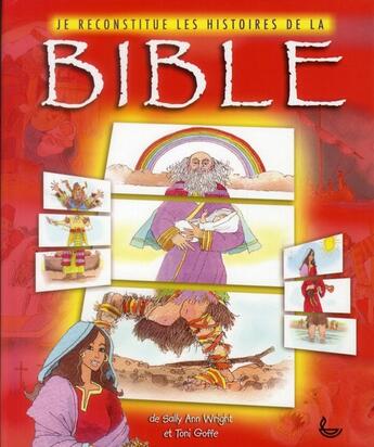 Couverture du livre « Je reconstitue les histoires de la Bible » de Toni Goffe aux éditions Ligue Pour La Lecture De La Bible