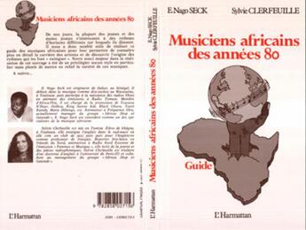 Couverture du livre « Musiciens africains des années 80 » de Sylvie Clerfeuille et Nago Seck aux éditions L'harmattan