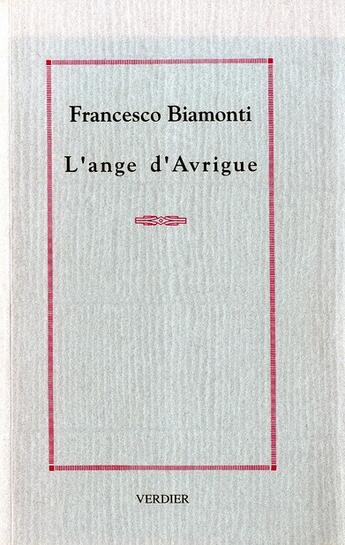 Couverture du livre « L'ange d'Avrigue » de Francesco Biamonti aux éditions Verdier