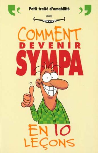 Couverture du livre « COMMENT DEVENIR SYMPA EN DIX LEÇONS » de Amad aux éditions Vents D'ouest