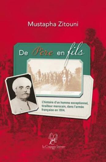 Couverture du livre « De père en fils » de Mustapha Zitouni aux éditions La Compagnie Litteraire