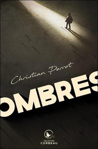 Couverture du livre « Ombres » de Christian Perrot aux éditions Ada