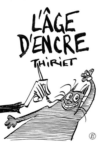 Couverture du livre « L'âge d'encre » de Jean-Michel Thiriet aux éditions Entreprendre