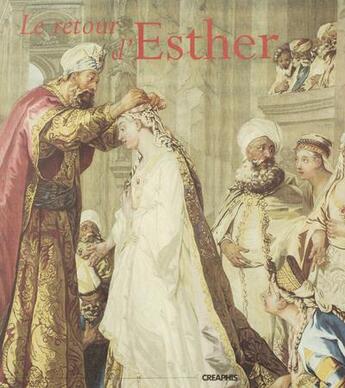 Couverture du livre « Le retour d'esther » de  aux éditions Creaphis