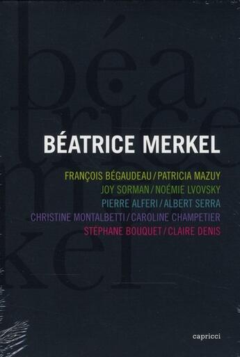 Couverture du livre « Béatrice Merkel » de  aux éditions Capricci