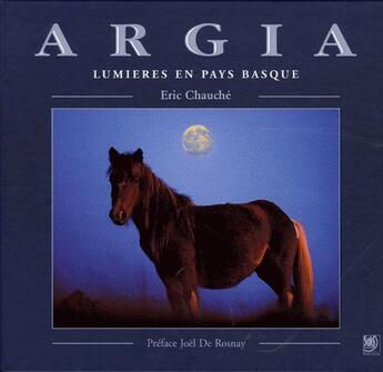 Couverture du livre « Argia, lumières en pays basque » de Eric Chauche aux éditions Surf Session