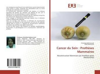 Couverture du livre « Cancer du sein : protheses mammaires - reconstruction mammaire par prothese apres mastectomie » de Belkharroubi K. aux éditions Editions Universitaires Europeennes