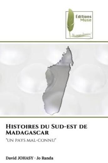 Couverture du livre « Histoires du sud-est de madagascar - 