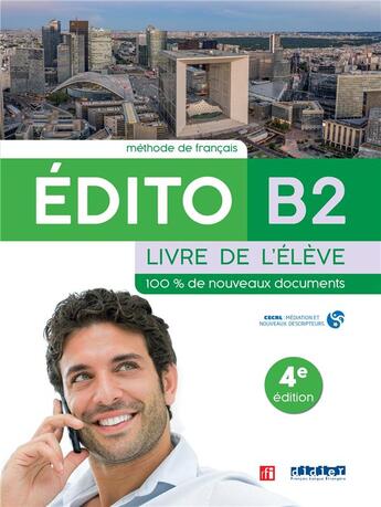 Couverture du livre « Edito b2 - 4eme edition - livre + didierfle.app santillana » de  aux éditions Didier