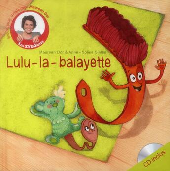 Couverture du livre « Lulu la balayette » de Anne-Soline Sintes et Maureen Dor aux éditions Clochette