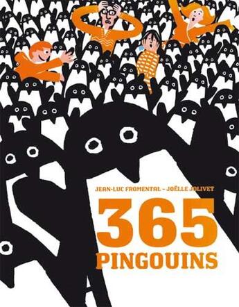 Couverture du livre « 365 pingouins » de Joëlle Jolivet et Jean Luc Fromental aux éditions Tom Poche