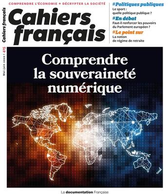 Couverture du livre « Cahiers français Tome 415 : comprendre la souveraineté numérique » de Cahiers Francais aux éditions Documentation Francaise