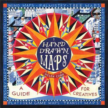 Couverture du livre « Hand-drawn maps ; a guide for creatives » de Helen Cann aux éditions Thames & Hudson