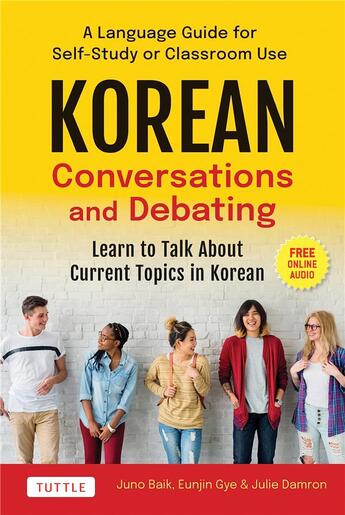 Couverture du livre « Korean conversations and debating » de Baik Juno aux éditions Tuttle