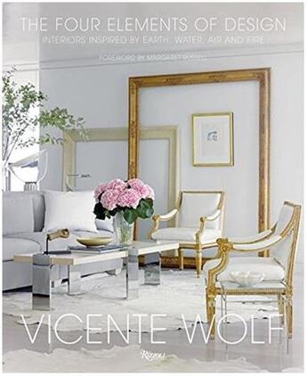 Couverture du livre « Vicente wolf the four elements of design » de Wolf Vicente aux éditions Rizzoli