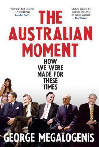 Couverture du livre « The Australian Moment » de Megalogenis George aux éditions Penguin Books Ltd Digital