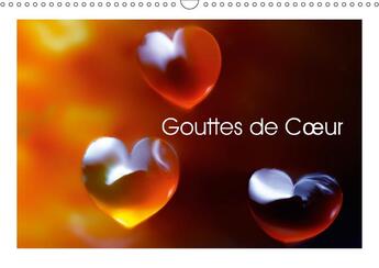 Couverture du livre « Gouttes de coeur (calendrier mural 2017 DIN A3 horizontal); coeurs de gouttes d'eau » de Uysal Nihat aux éditions Calvendo