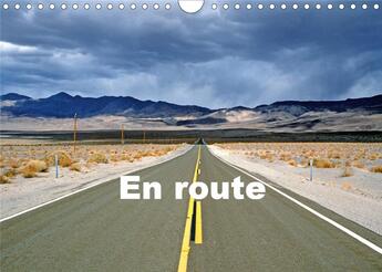 Couverture du livre « En route (Calendrier mural 2020 DIN A4 horizontal) ; Photographies de routes et de chemins (Calendrier mensuel, 14 Pages ) » de Patrice Thebault aux éditions Calvendo