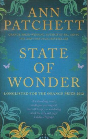 Couverture du livre « STATE OF WONDER » de Ann Patchett aux éditions Bloomsbury Uk