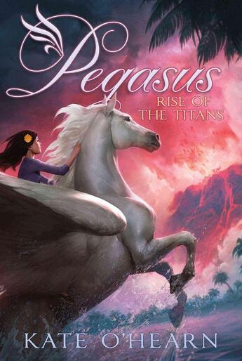 Couverture du livre « RISE OF THE TITANS - PEGASUS » de Kate O'Hearn aux éditions Aladdin