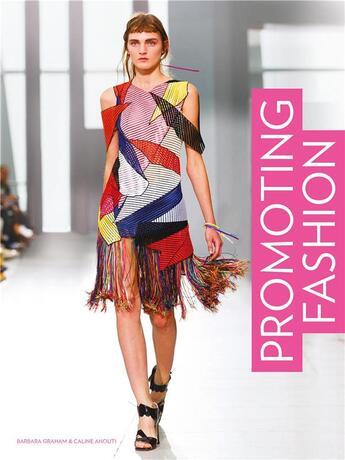 Couverture du livre « Promoting fashion » de Graham Barbara aux éditions Laurence King