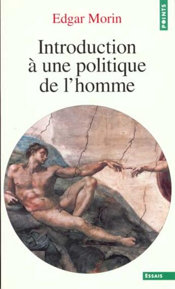 Couverture du livre « Introduction a une politique de l'homme » de Edgar Morin aux éditions Points