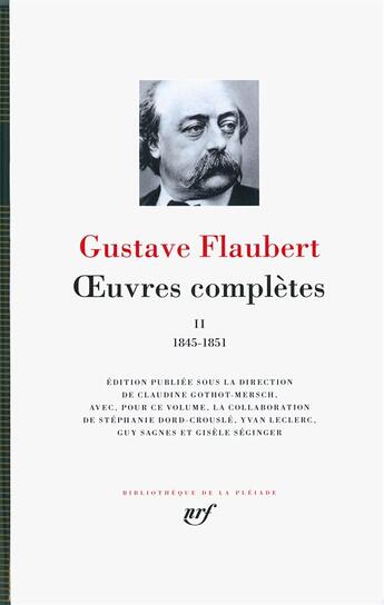 Couverture du livre « Oeuvres complètes t.2 » de Gustave Flaubert aux éditions Gallimard