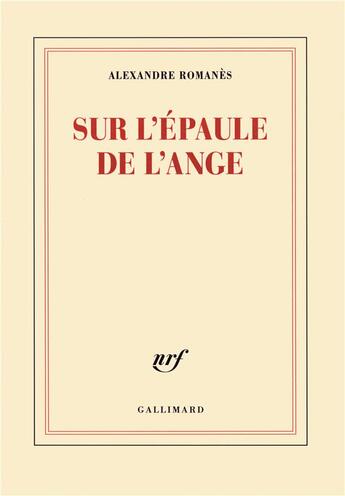 Couverture du livre « Sur l'épaule de l'ange » de Alexandre Romanes aux éditions Gallimard