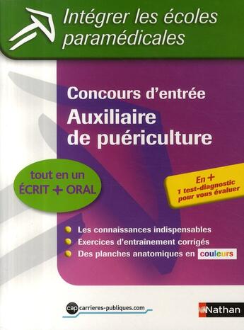 Couverture du livre « Concours d'entrée ; auxiliaire de puériculture ; épreuves écrites et orales (édition 2009) » de Annie Godrie aux éditions Nathan