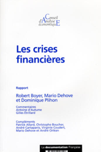 Couverture du livre « Les crises financieres » de Boyer Robert / Dehov aux éditions Documentation Francaise