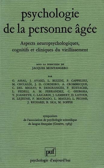 Couverture du livre « Psychologie de la personne agee » de Montangero J aux éditions Puf