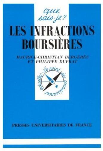 Couverture du livre « Les infractions boursières » de Maurice-Christian Bergeres et Philippe Duprat aux éditions Que Sais-je ?